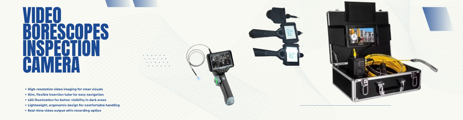 Video Borescopes Inspection Camera Manufacturer in India